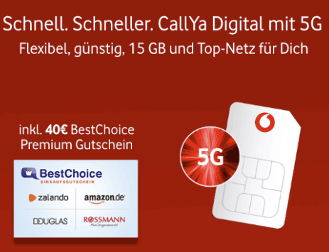 Vodafone CallYa Digital 15 GB Prepaid Tarif für 20€ pro Monat | 5G Netz Ready | ohne Laufzeit | NEU: 40€ BestChoice Gutschein gratis dazu!