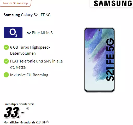 o2 Blue All-in S 6 GB für 14,99€ mit Galaxy S21 FE für 33€