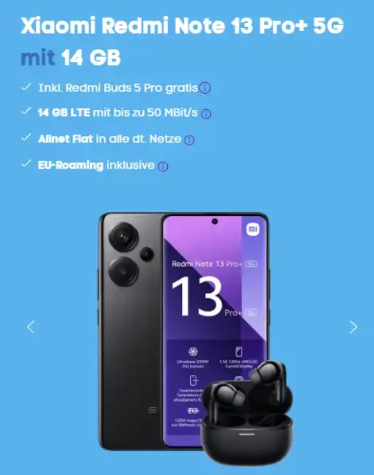 Sehenswert: Xiaomi Redmi Note 13 Pro Plus + Redmi Buds 5 Pro + Blau-Tarif ab eff. 0,32 € mtl.