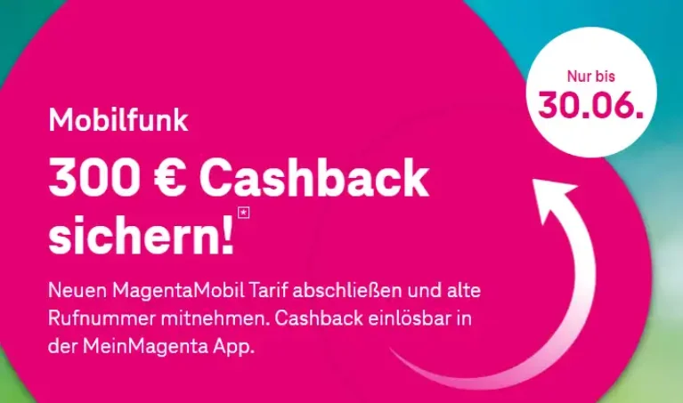 300€ Cashback Prämie bei MagentaMobil Vertrag der Telekom