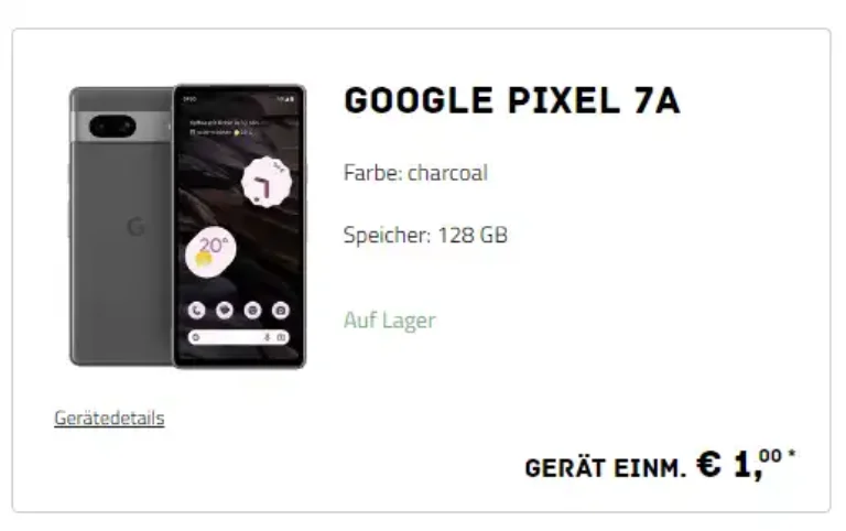 Google Pixel 7a für 1€ mit 20€ Tarif - eff. nur 5,45€/Monat