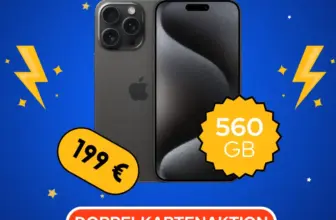 iPhone 15 Pro Max mit o2 Mobile XL – 560 GB für nur 199 EUR