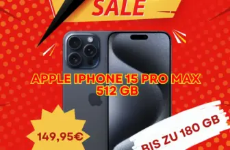 iPhone 15 Pro Max 512GB für 149,95€ mit bis zu 180 GB eff. 11€