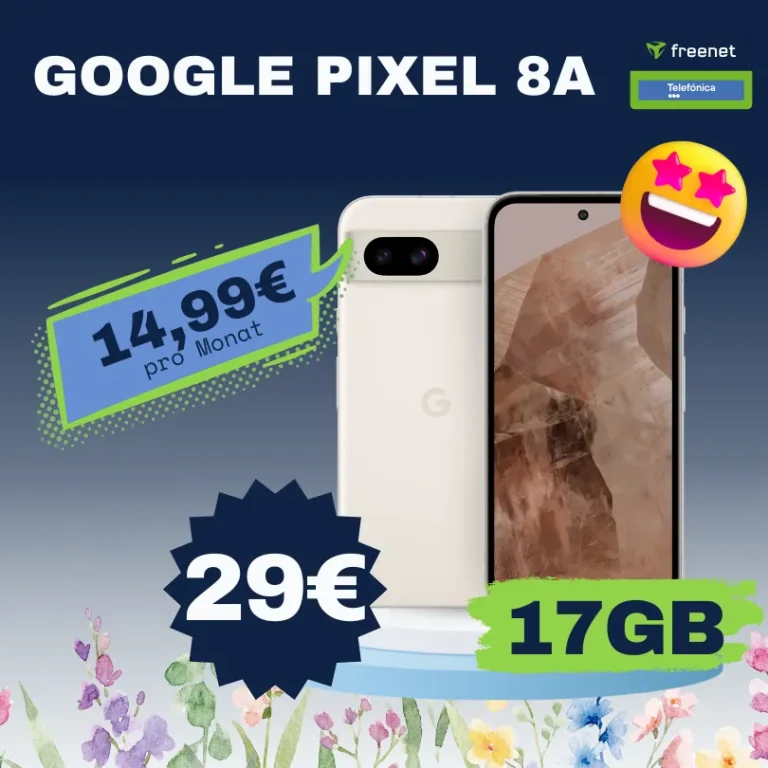 Pixel 8a + 17GB o2 für 14,99€/mtl | eff. nur 2,20€ 📱