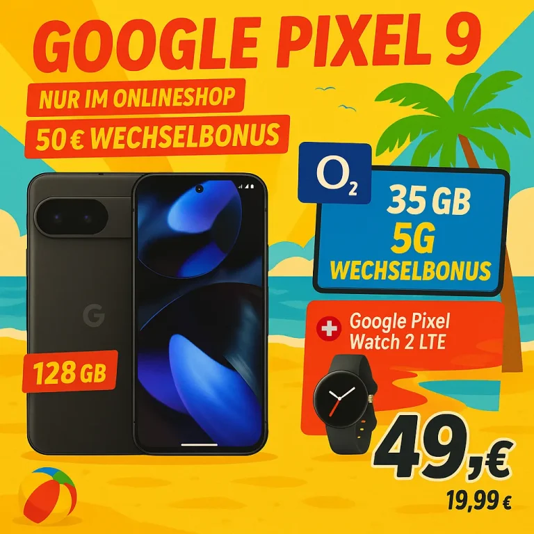 📱 Pixel 9 + Watch 2 nur 19,99€ O₂ | 35GB | eff. -8,72€