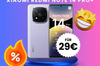 📱 Redmi Note 14 Pro Plus > 29€ + 17GB für 9,99€ 💰