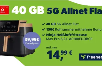 🔥 freenet 40 GB 5G mit Ninja Airfryer für nur 14,99 € mtl.