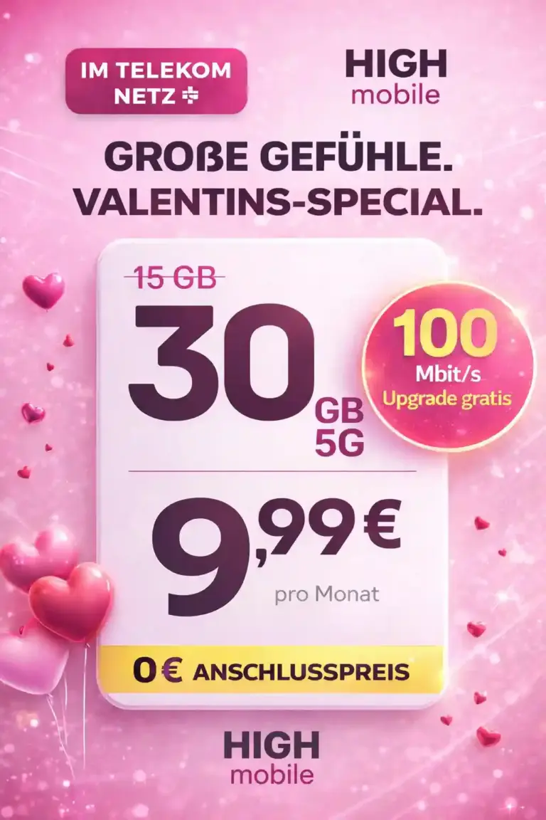 🔥 HIGH Mobile 30 GB 5G Telekom-Netz für 9,99€