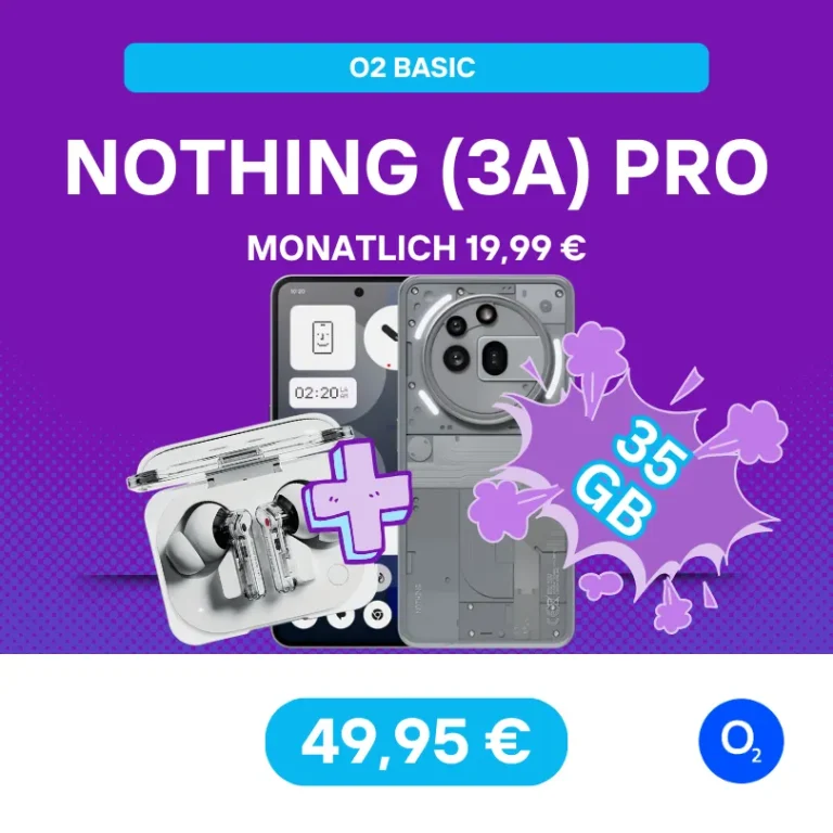 📱 Nothing Phone (3a) Pro + o2: Gratis Kopfhörer & 1,32€ 🔥