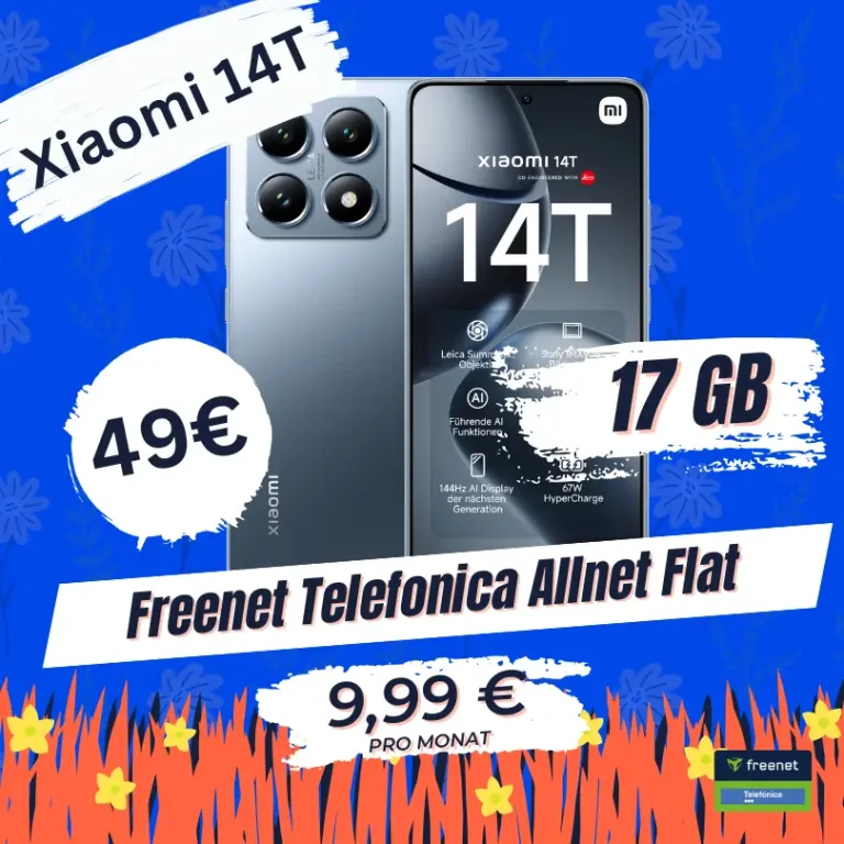 Xiaomi 14T im o2-Netz: 17GB für 9,99€ & 126€ Ersparnis! 🔥📱