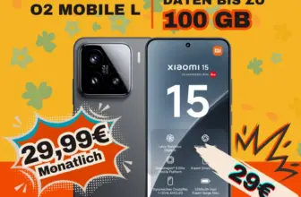 📱 Xiaomi 15 + 100GB O₂ = eff. -0,64€ | Deal 2025