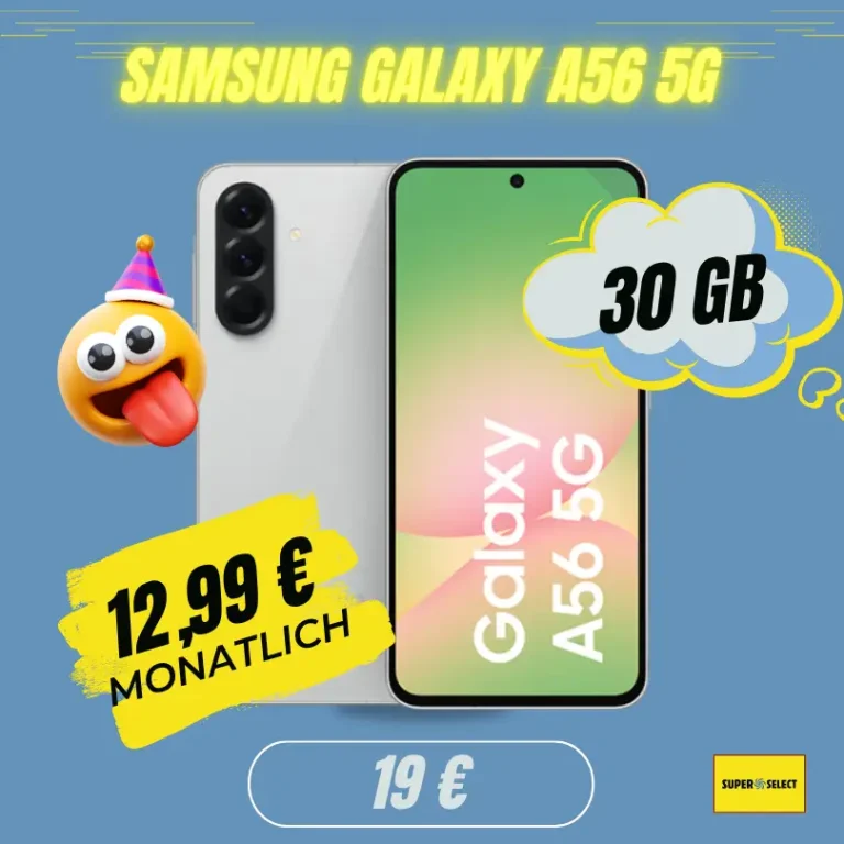 📱 Galaxy A56 nur 12,99€ | 30GB Telefónica & 0,24€ Effektiv