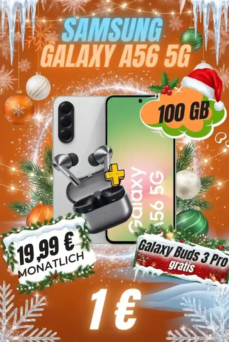 🎧 Galaxy A56 & Buds 3 Pro + 100GB für 2,53€ eff./Monat