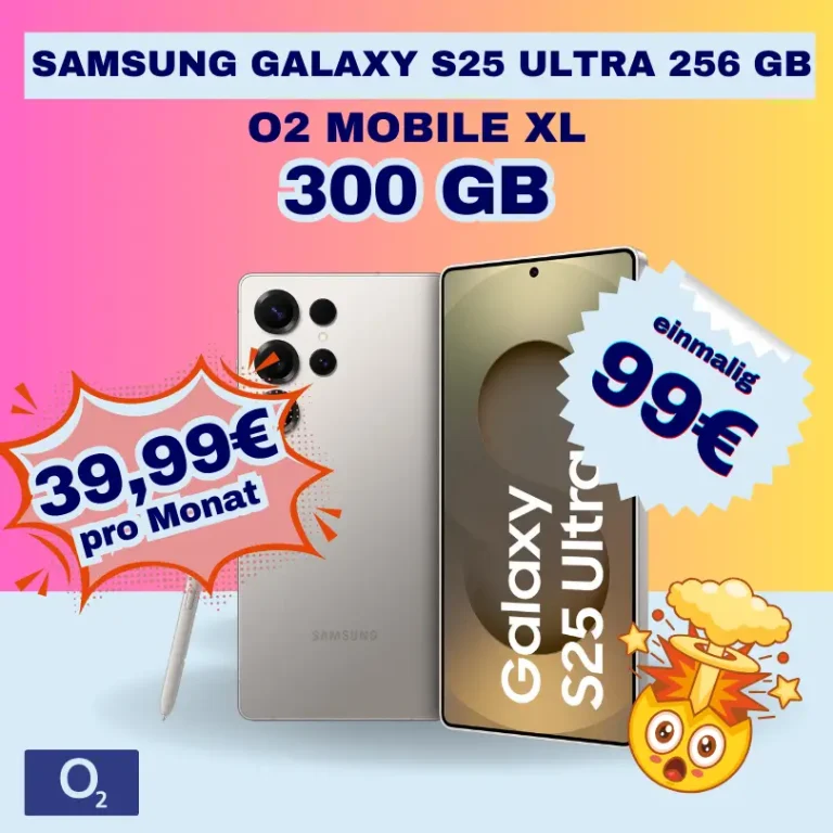 📱 Galaxy S25 Ultra 99€ + O₂ 300GB 39,99€ = eff. 7,11€ mtl!