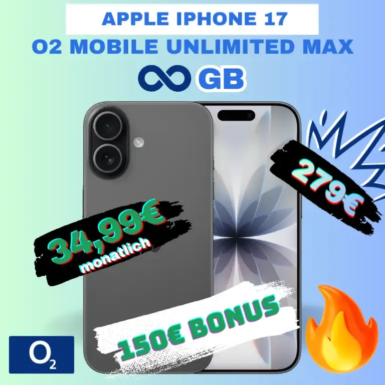 iPhone 17 + o2 Unlimited ab 2,11€ eff. + 150€ Bonus 🎁