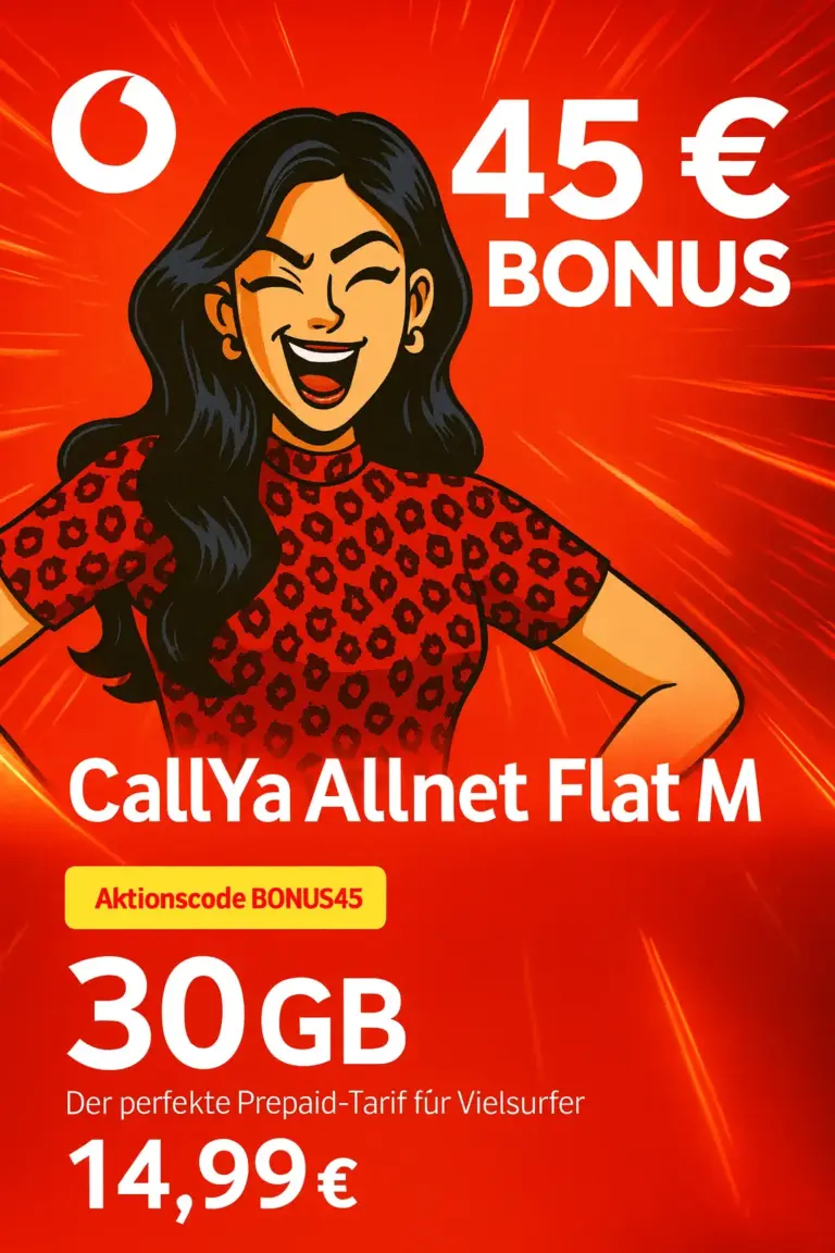 📱 Vodafone CallYa M: 30GB + 45€ Bonus = 3 Monate gratis