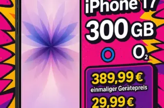 📱 iPhone 17 + O₂ Mobile XL: 300 GB für eff. 3,49 € mtl. 🔥
