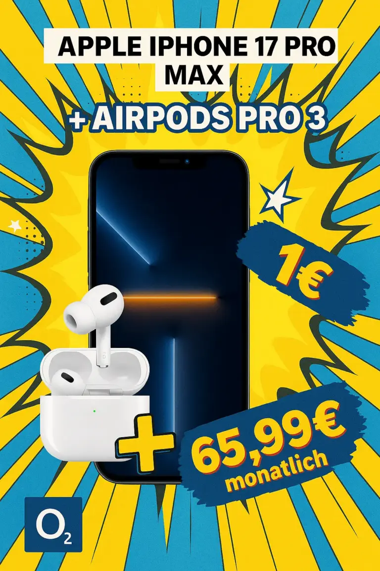 📱 iPhone 17 Pro Max + AirPods Pro 3 bei o2 (65,99€)