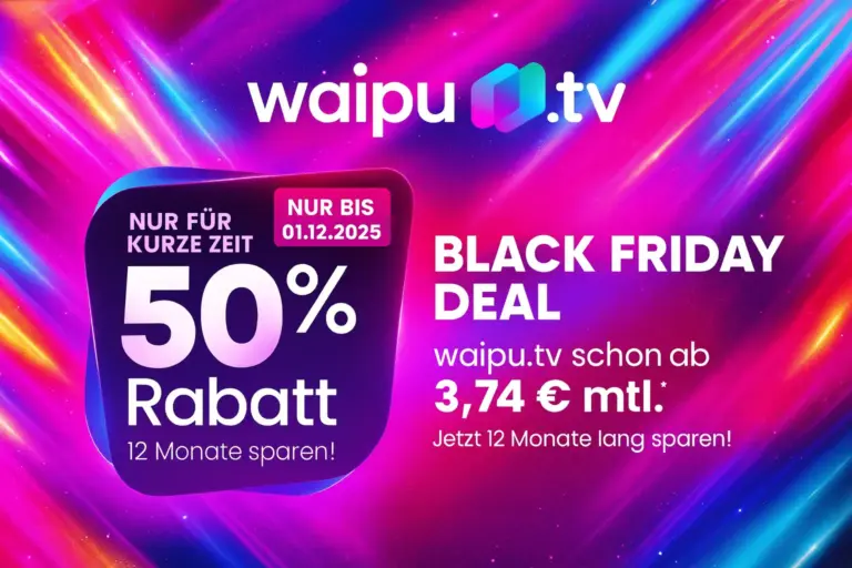 waipu.tv Black Friday 50% Rabatt ab 3,74€ mtl.