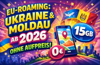 EU-Roaming: Ukraine & Moldau ab 2026 ohne Aufpreis