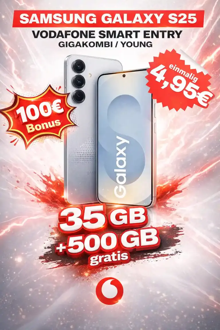 Galaxy S25 FÜR 4,95€ + Vodafone Smart Entry ab 24,99 €/Monat