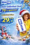 Mega SIM Angebote: Unlimited 300 MBit/s ab 29,99 € 📱