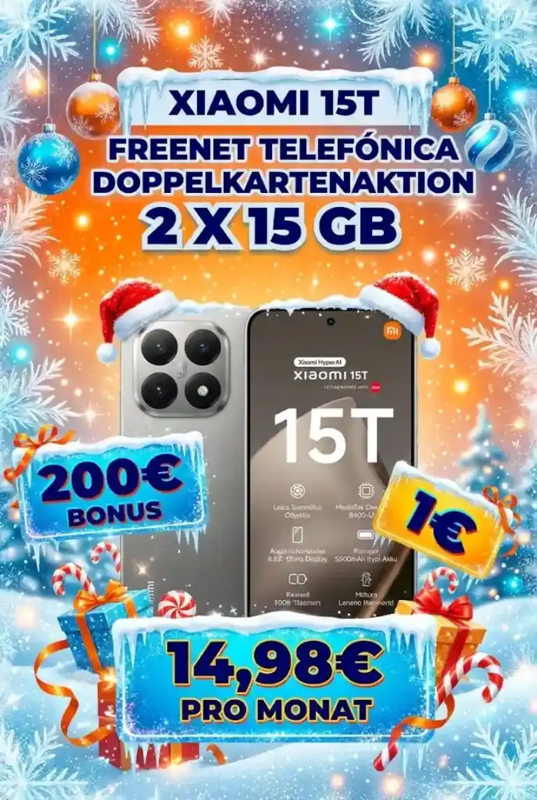Xiaomi 15T + 2x 15 GB nur 14,98 €/mtl. 🔥 240€ sparen