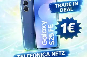 📱 Galaxy S25 FE + 25 GB 5G für 17,99 €/Mon. + 100 € Bonus