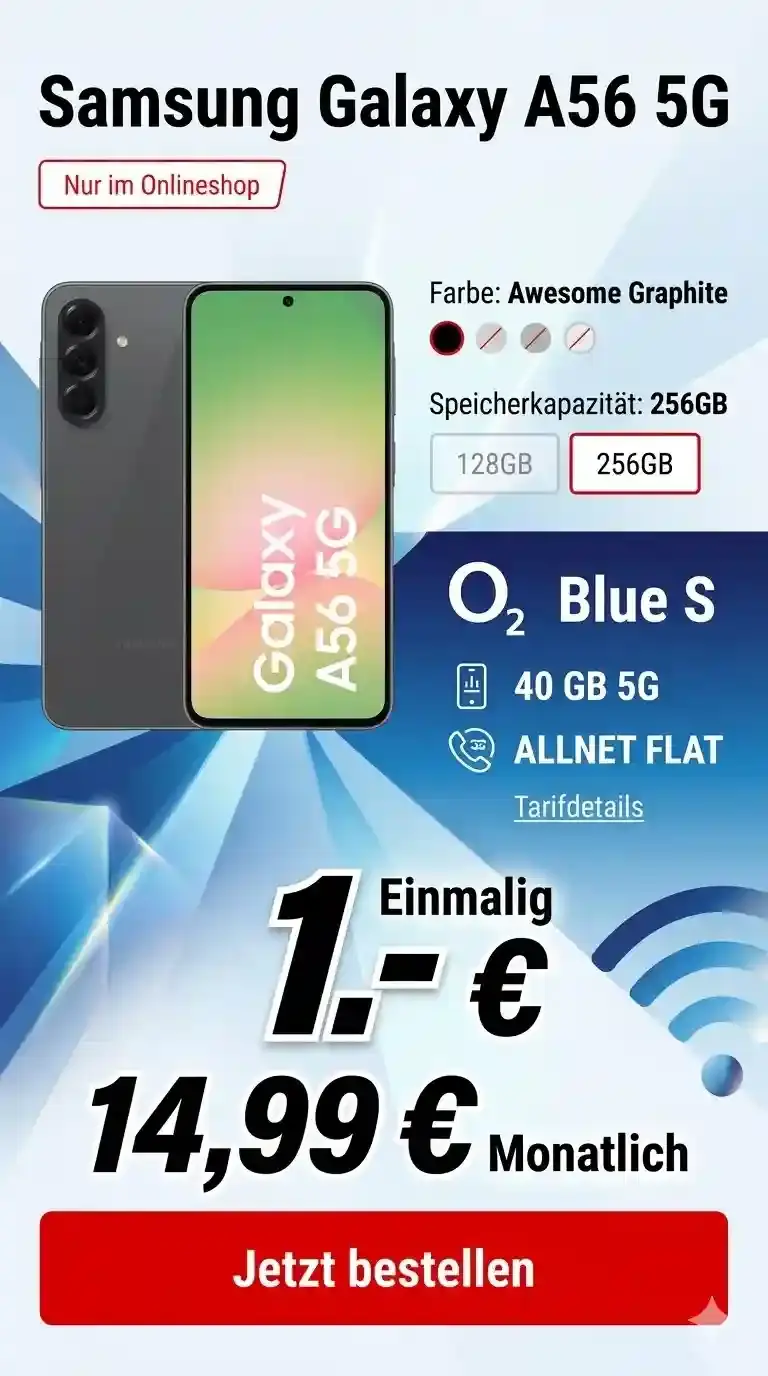 📱 Galaxy A56 + o2 Blue S 40 GB für 1 € ✔️ eff. 3,24 €/Mo