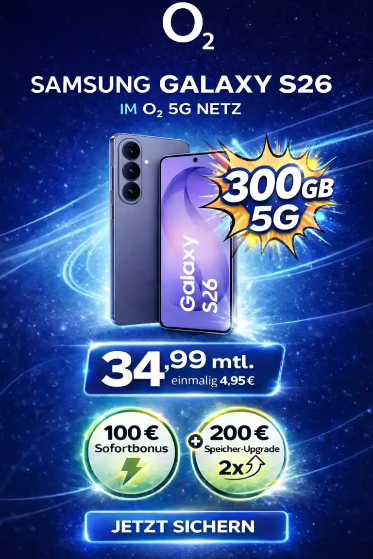 📱 Galaxy S26 512 GB + 300 GB o2 5G für -12,80 €/Mo