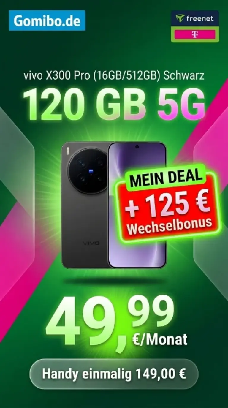 Vivo X300 Pro + Telekom 120 GB 5G ab eff. 7,28 Euro | ZEISS