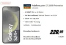 Galaxy S24 Plus für 229,99 € mit 30 GB im Vodafone Netz eff. 4 €