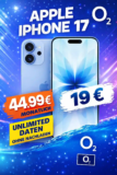 📱 iPhone 17 + o2 Unlimited Max ab 19€ | 300 Mbit/s ✓