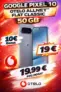Pixel 10 für 19€ + 50 GB Vodafone für 19,99 €/Monat – MEGA