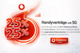 📱 Vodafone GigaMobil: 25% Rabatt + 0€ Anschluss | 5G ✓